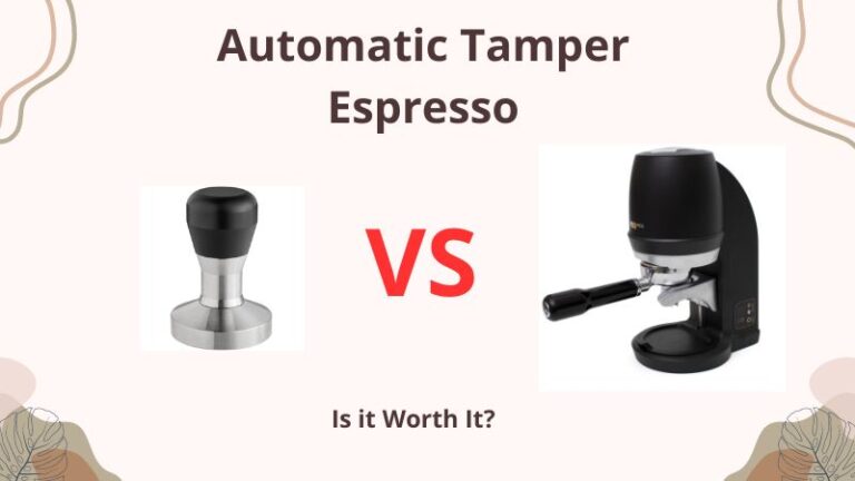 Automatic Tamper Espresso: Is It Worth It?
